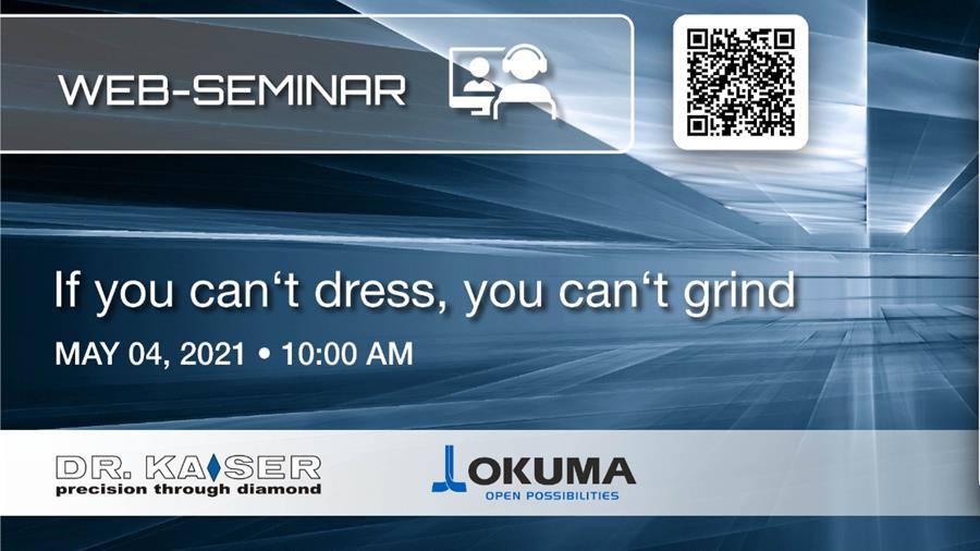 OKUMA ANNONCE UN NOUVEAU SÉMINAIRE EN LIGNE SUR LES OUTILS DE DRESSAGE INNOVANTS.