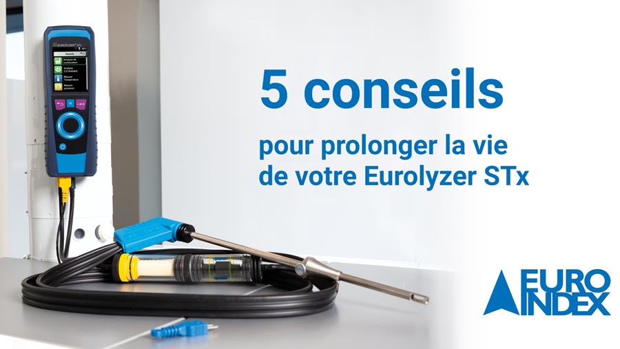 5 conseils pour prolonger la vie de votre Eurolyzer